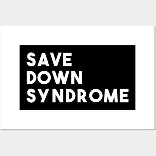 Save Down Syndrome Posters and Art